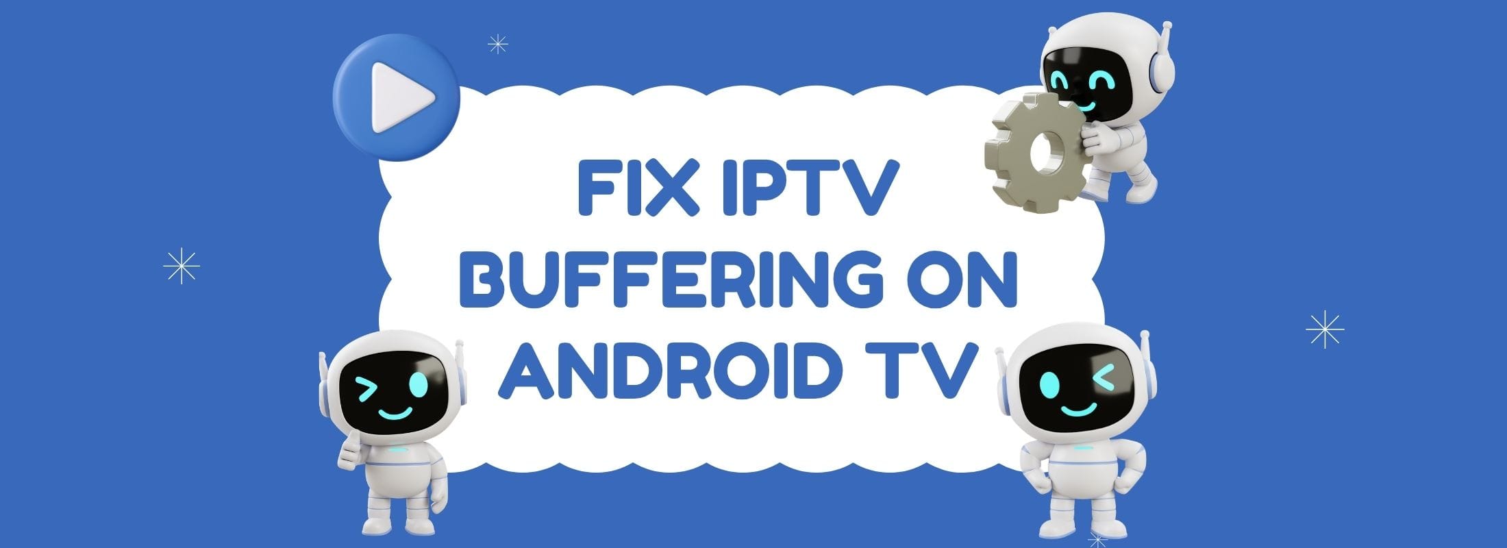 Fix IPTV buffering android