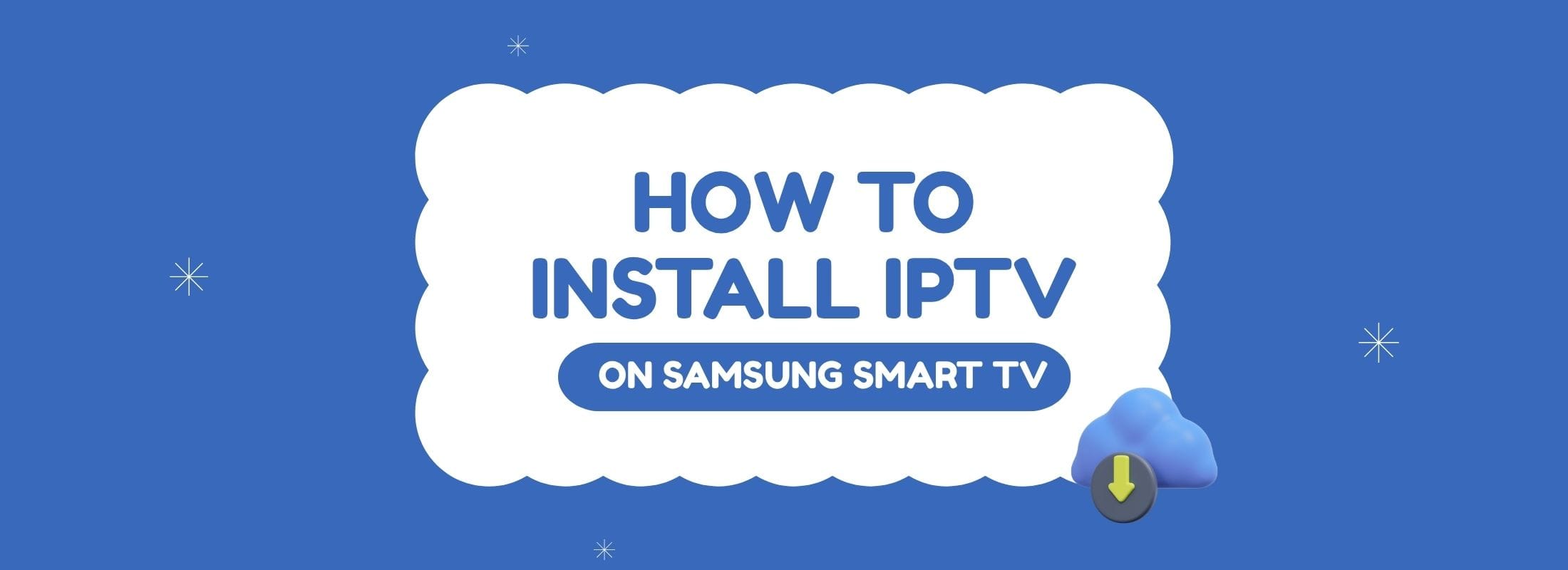 install IPTV app on Samsung Smart TV